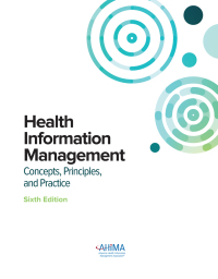 Health Information Management, Concepts, Principles, and Practice (6th Edition) - Epub + Converted pdf